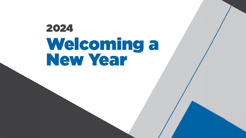 2024: Welcoming a New Year Newsletter 
